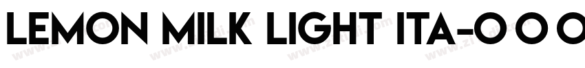 LEMON MILK Light Ita字体转换 LEMON MILK Light Ita字体转换